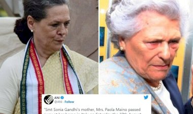 ಎಐಸಿಸಿ ಅಧ್ಯಕ್ಷೆ ಸೋನಿಯಾ ಗಾಂಧಿ ತಾಯಿ ಪಾವೊಲಾ ಮೈನೋ ವಿಧಿವಶ